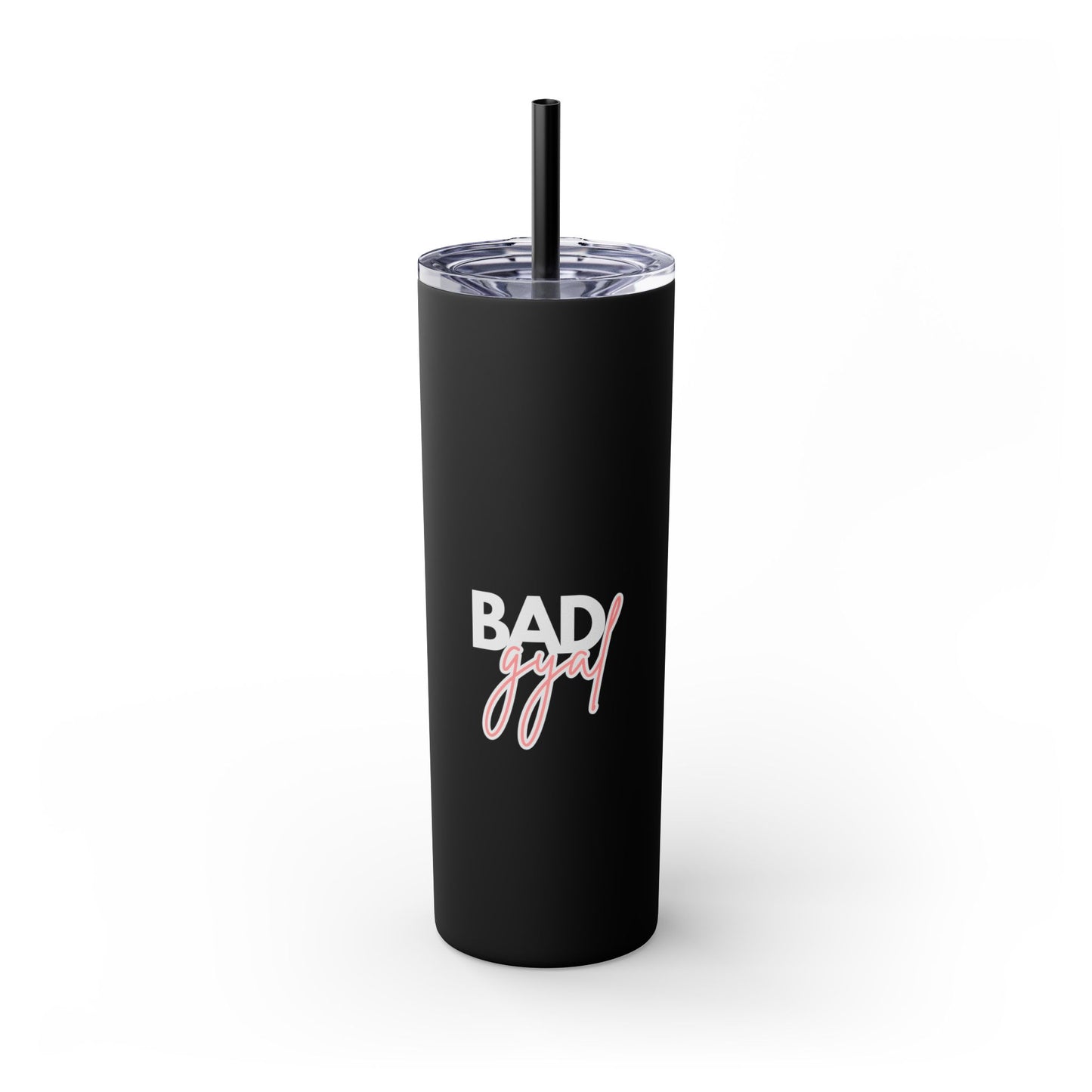 Bad Gyal Skinny Tumbler