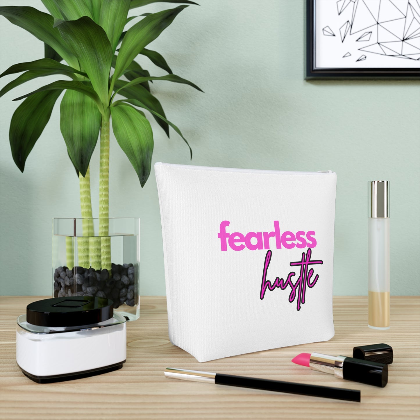 Fearless Hustle Cosmetic Bag