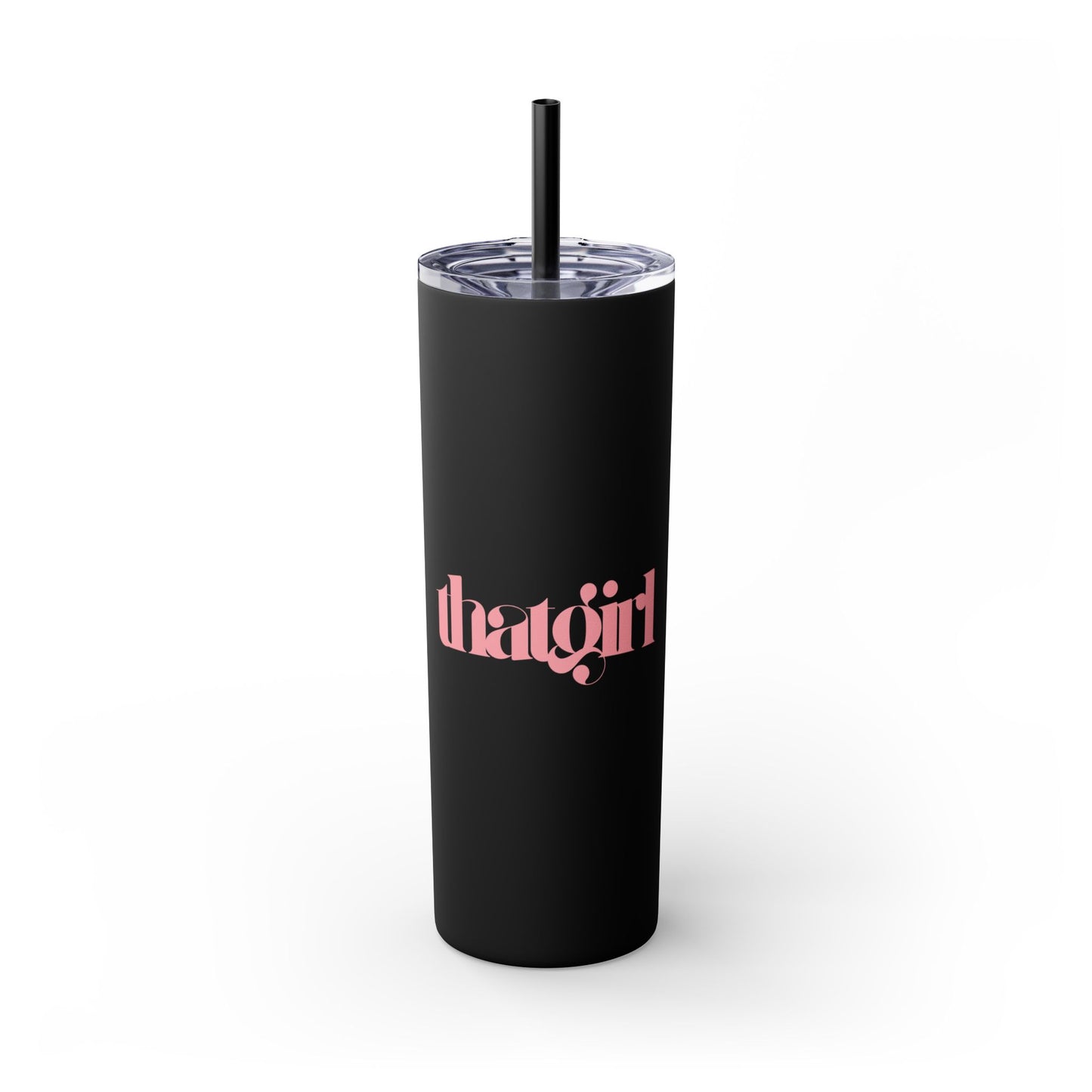 That Girl Skinny Tumbler (Pink Font)