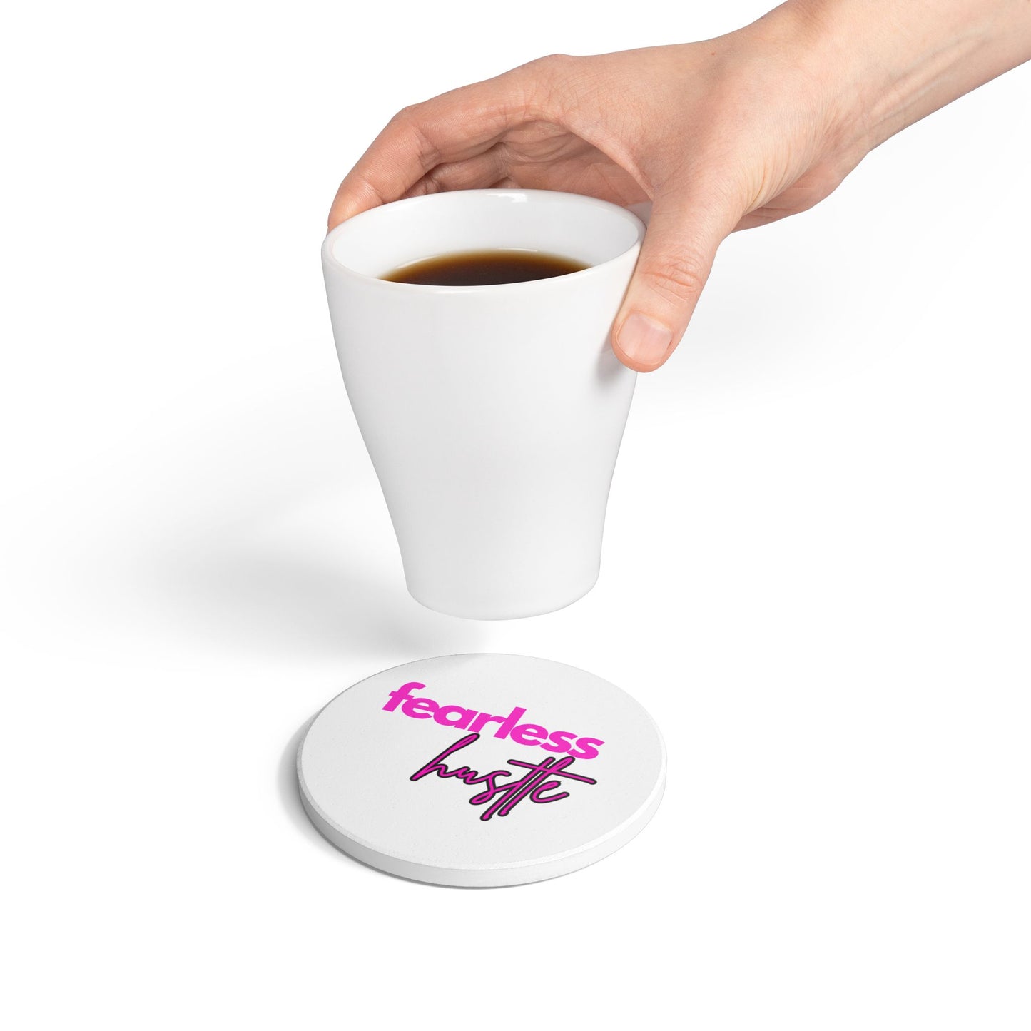 Fearless Hustle Ceramic Coaster
