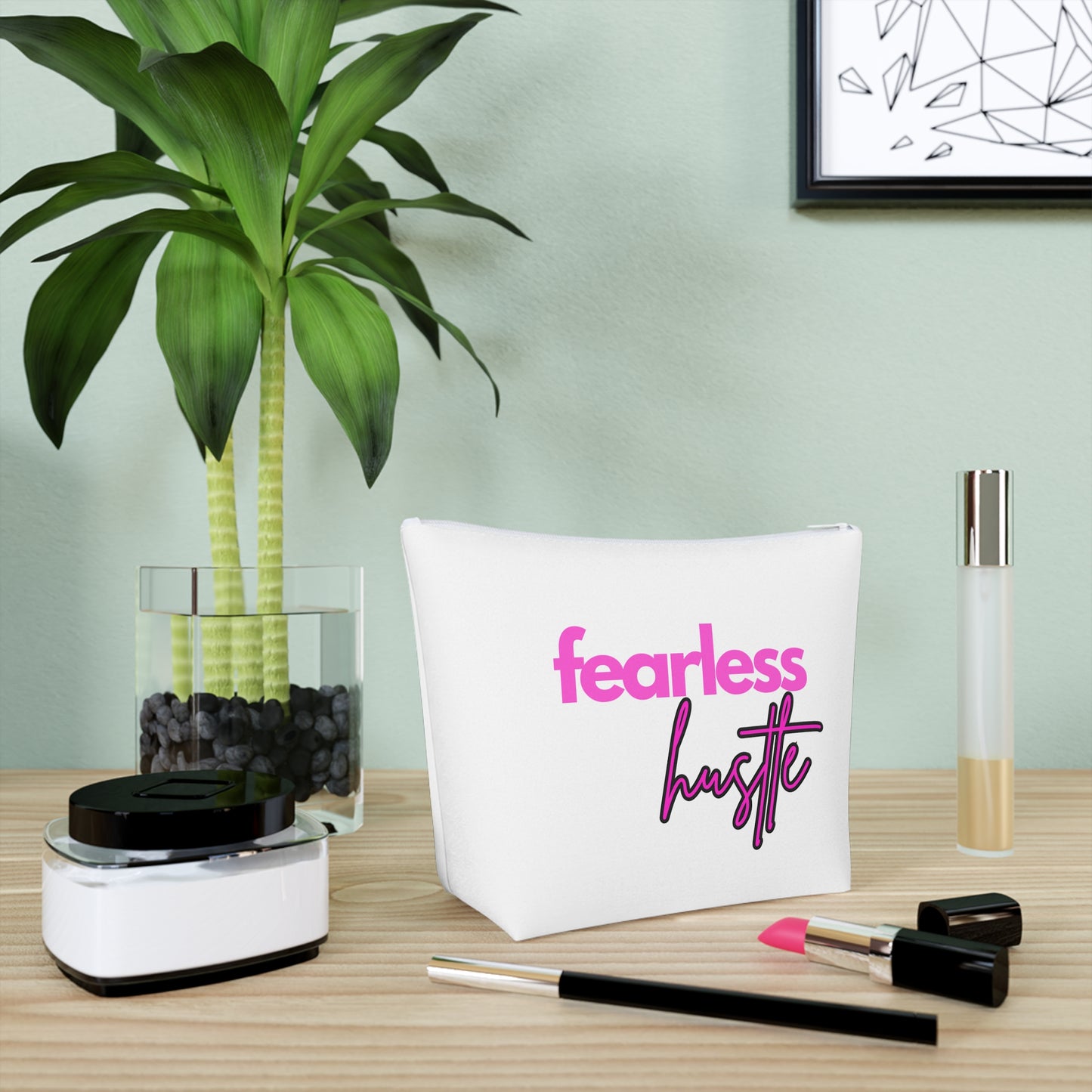 Fearless Hustle Cosmetic Bag