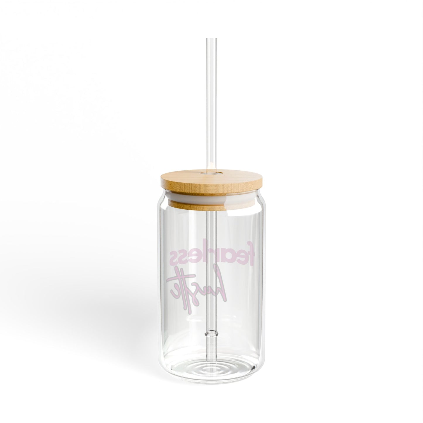 Fearless Hustle Sipper Glass