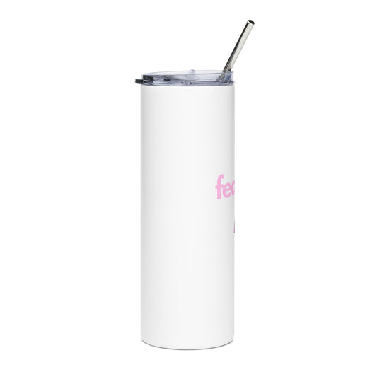 Fearless Hustle Stainless Steel Tumbler