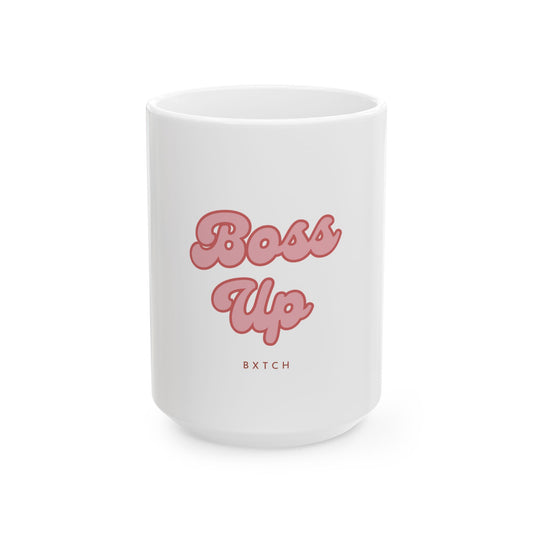 Boss Up Ceramic Mug