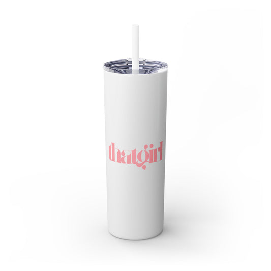 That Girl Skinny Tumbler (Pink Font)