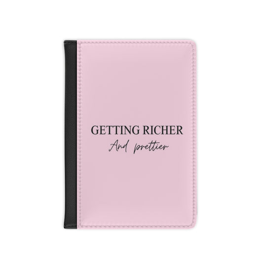 Getting Richer & Prettier Passport Cover