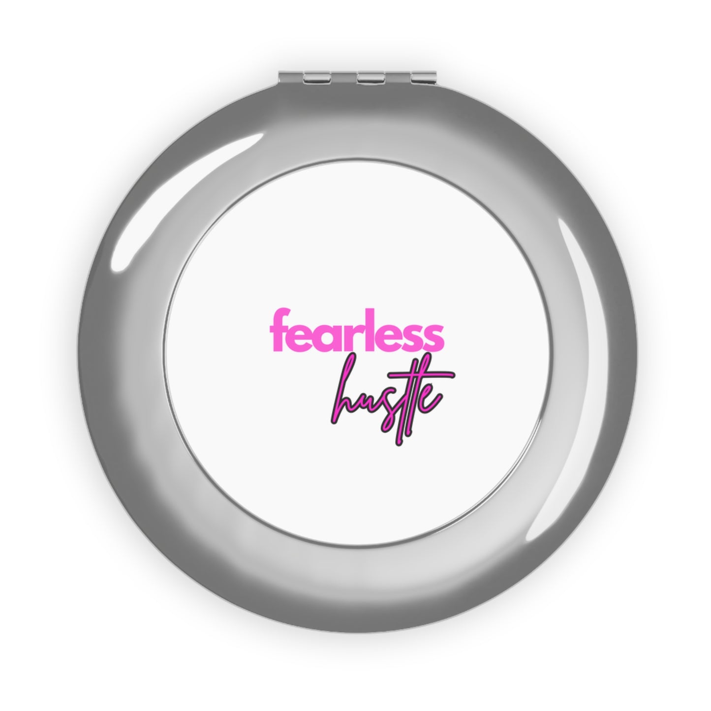 Fearless Hustle Compact Mirror