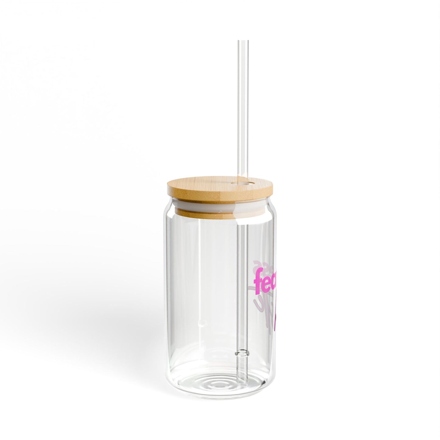 Fearless Hustle Sipper Glass