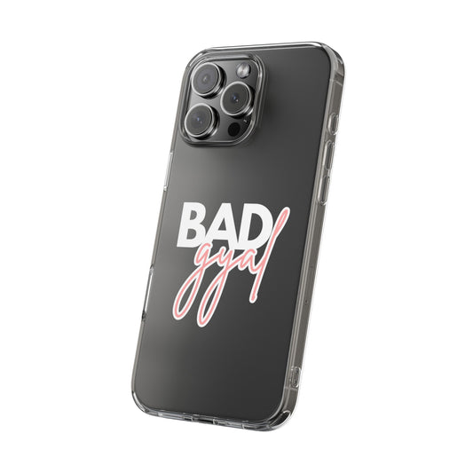 Bad Gyal Clear Phone Case