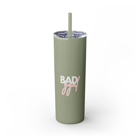 Bad Gyal Skinny Tumbler
