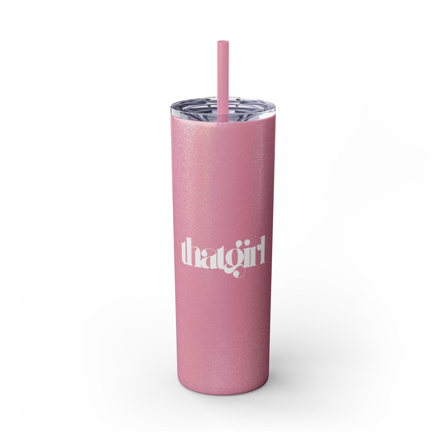That Girl Skinny Tumbler (White Font)