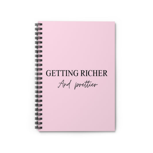 Getting Richer & Prettier Spiral Notebook + Journal