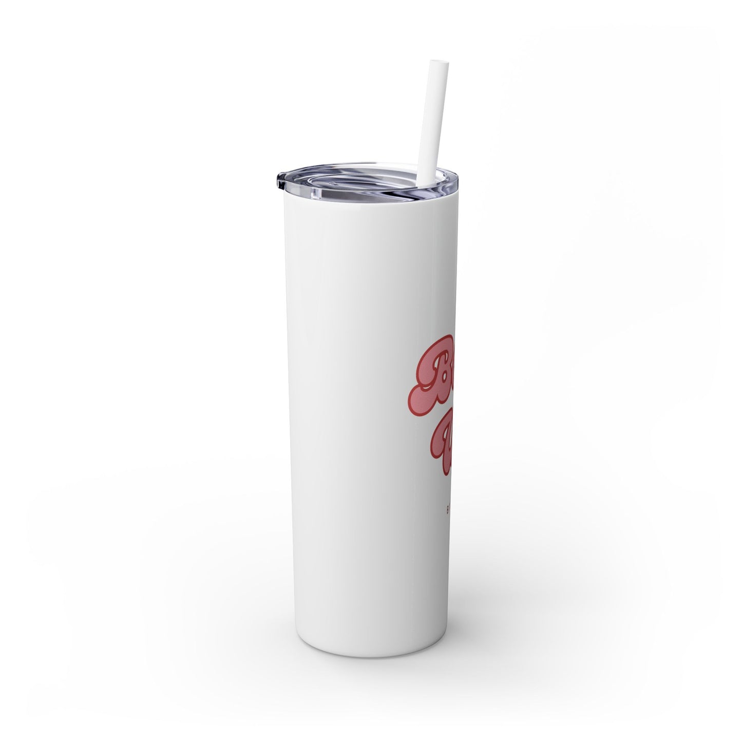 Boss Up Skinny Tumbler