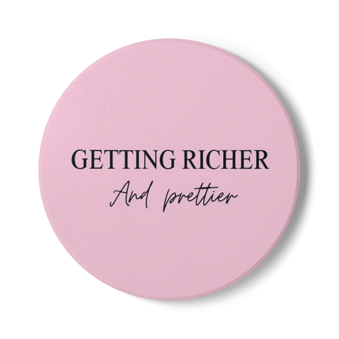 Getting Richer & Prettier Ceramic Coaster